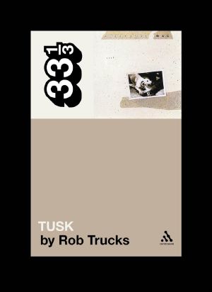 [33⅓ 77] • Fleetwood Mac's Tusk